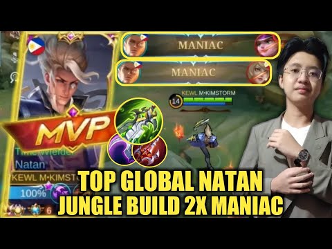 TOP GLOBAL NATAN HYPERCARRY BEST BUILD 2022 2X MANIAC | UNSTOPPABLE | KIMSTORM | NATAN MLBB 2022