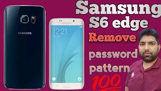 how to remove password Samsung S6 edge | Samsung S6 edge hard reset