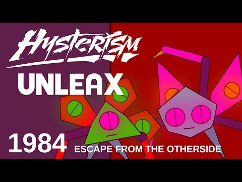 Hysterism - 1984 Escape From The Otherside (UNLEAX VIDEO)
