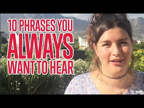 10 Phrases You Always Want to Hear in Afrikaans
