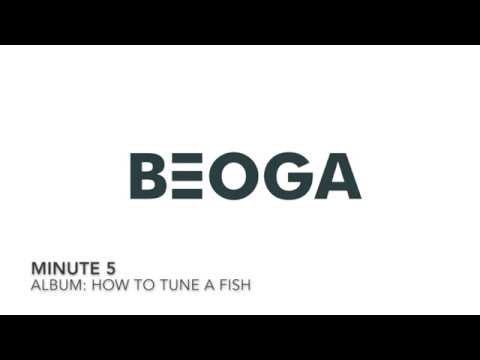 Beoga - Minute 5