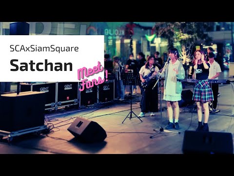 Satchan BNK48/Indy Camp with SCAxSiamSquare (Meet Fans)
