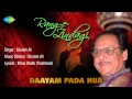 Daayam Pada Hua | Ghazal Song | Ghulam Ali