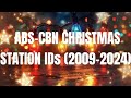 ABS CBN CHRISTMAS STATION 2009 2024 Nonstop Playlist PASKO INSPIRED Abscbnchristmasspecial2024