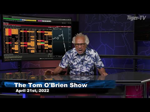 April 21st , Tom O'Brien Show on TFNN - 2022