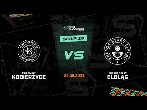 28. seria: KPR Gminy Kobierzyce - Energa Start Elbląg [SKRÓT]