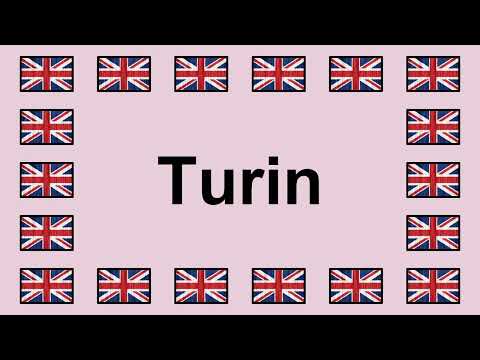 Pronounce TURIN in English 🇬🇧