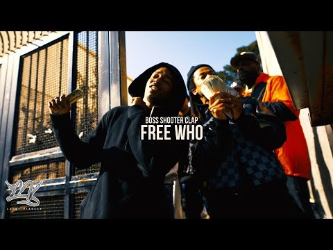 Boss Shooter Clap- Free Who (Official Music Video) Shot by: @LacedVis