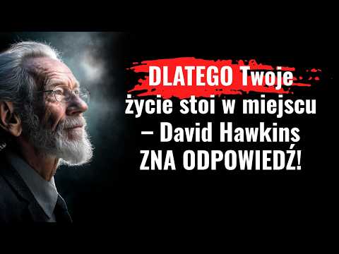 "Siła czy moc. Ukryte determinanty ludzkiego zachowania" David Hawkins.
