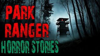 Scary Park Ranger Stories That Will Give You Chills | Forest Ranger, National Park, Missing Person