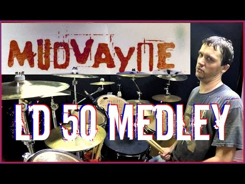 MUDVAYNE - LD50 Medley - Drum Cover