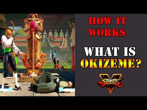 Street Fighter V - What exactly is Okizeme? How can it help you?