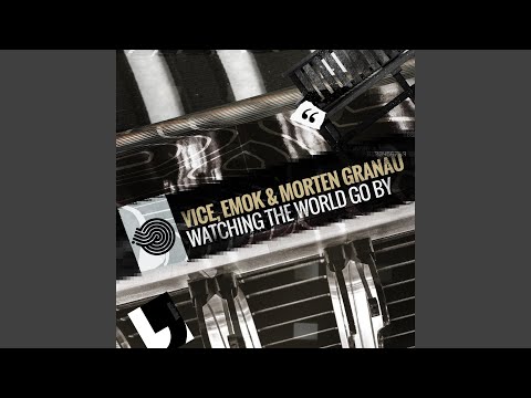 Watching the World Go By