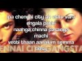 Vanakkam Chennai   Chennai City Gangsta lyrics song