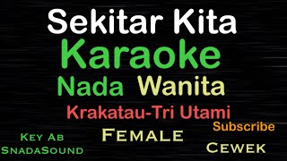 Download lagu Sekitar Kita - Krakatau-Tri Utami-Karaoke nada Wanita-Female-Perempuan-Cewek@UcokkuYasir mp3 Download lagu Sekitar Kita - Krakatau-Tri Utami-Karaoke nada Wanita-Female-Perempuan-Cewek@UcokkuYasir mp3