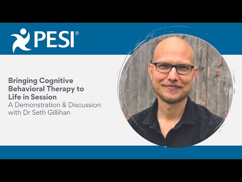 Bringing Cognitive Behavioral Therapy to Life in Session