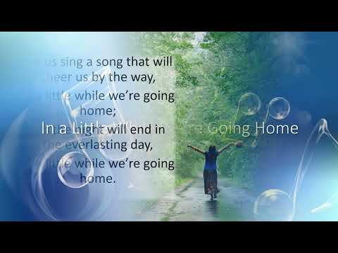 146 In a Little While We’re Going Home