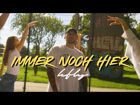 K-FLY - IMMER NOCH HIER (Official Musikvideo)