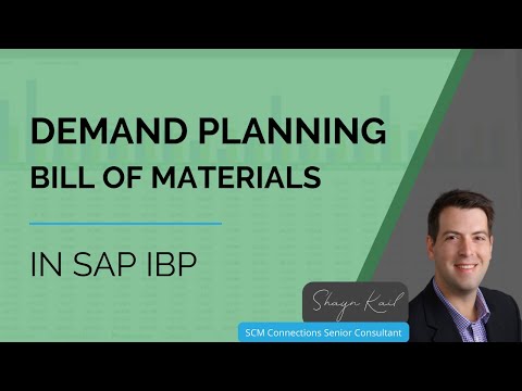 SCM Connections Five Minute Feature - SAP IBP Demand Planning Bill of Materials