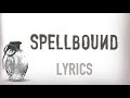 Lacuna Coil - Spellbound (Lyrics)