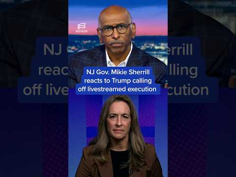 NJ Gov. Mikie Sherrill reacts to Trump calling off livestreamed execution