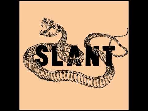 Slant - Demo 2018