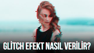 Photoshop Glitch Effect Yapma - 3D Effect | Photoshop Dersleri