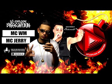 MC WM e Jerry Smith feat DJ Pernambuco - Opa Opa (SóExplodeBregaFunk) Lançamento 2017