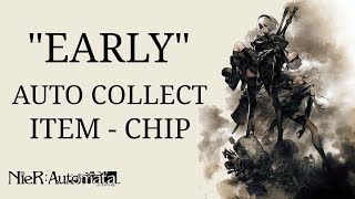 NieR Automata - How to get "Auto Collect Item" Chip - Before your Normal Playthrough