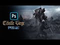 How To Create A Medieval Battle Photoshop Speed Art Castle Siege