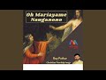 Oh Mariayame Nauganono