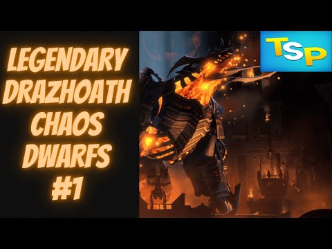 Legendary Drazhoath Immortal Campaign #1 (Chaos Dwarfs) -- Total War: Warhammer III