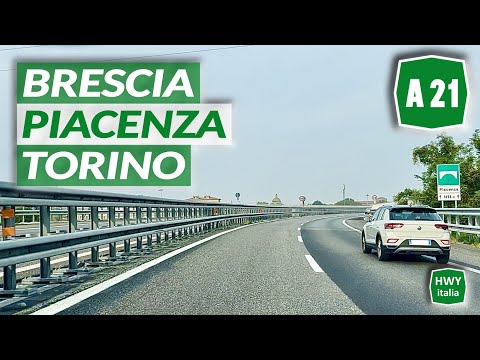 Autostrada A21 dei Vini | BRESCIA - PIACENZA - TORINO | Percorso completo
