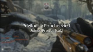 Privilously Poncheezied - Joined Tsuki!
