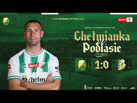 CHEŁMIANKA - MKS Podlasie Biała Podlaska 1:0 (0:0)