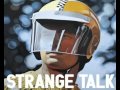 Strange Talk - Eskimo Boy 