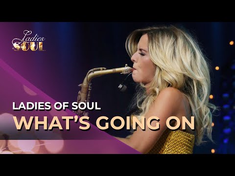 Ladies Of Soul 2015 | What's Going On