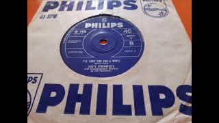 Dusty Springfield   I&#39;ll love you for a while