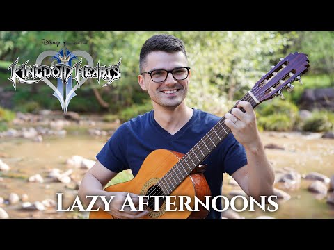Lazy Afternoons (Kingdom Hearts II) | Classical Guitar Cover