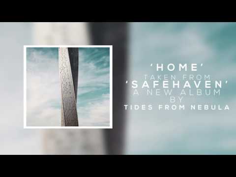 Tides From Nebula - Home (official audio)