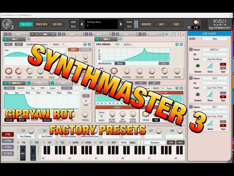 SynthMaster 3 - Cipryan Bot Factory Presets Demonstrating the Power of SynthMaster 3 - PC & Mac