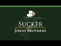Jonas Brothers - Sucker - LOWER Key (Piano Karaoke / Sing Along) Jonas Brothers - Sucker - LOWER Key (Piano Karaoke / Sing Along)