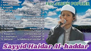 Download lagu SHOLAWAT SAYYID HAIDAR AL HADDAR FULL ALBUM  TERBARU 2024 | SHOLAWAT VIRAL DI TIKTOK | MAHALUL QIYAM mp3