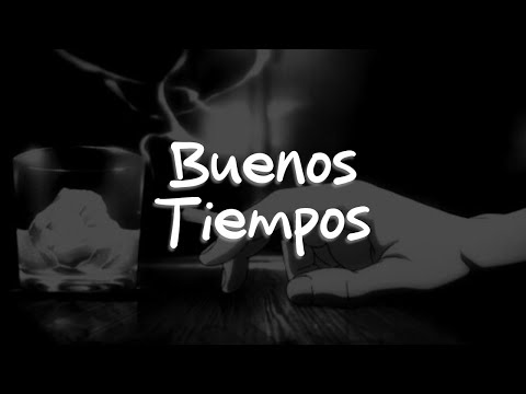 Leonel García, Carin Leon - Buenos Tiempos (Letra)