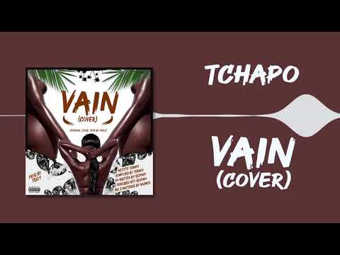 Tchap0 & RexPapi - VAIN [Skin Cover]
