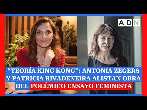 “Teoría King Kong”: Antonia Zegers y Patricia Rivadeneira alistan obra del polémico ensayo feminista