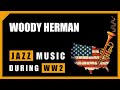 Jazz Music | Woody Herman: The Sky Fell Down | 1940