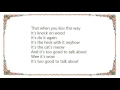 Blossom Dearie - It's Too Good to Talk About Now Lyrics