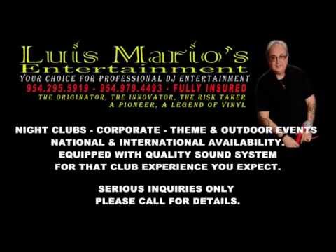 Luis Mario DJ At Your Service.