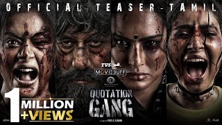 Quotation Gang - Teaser (Tamil) | Jackie | Sunny | Priyamani | Sara | Vivek K Kannan video